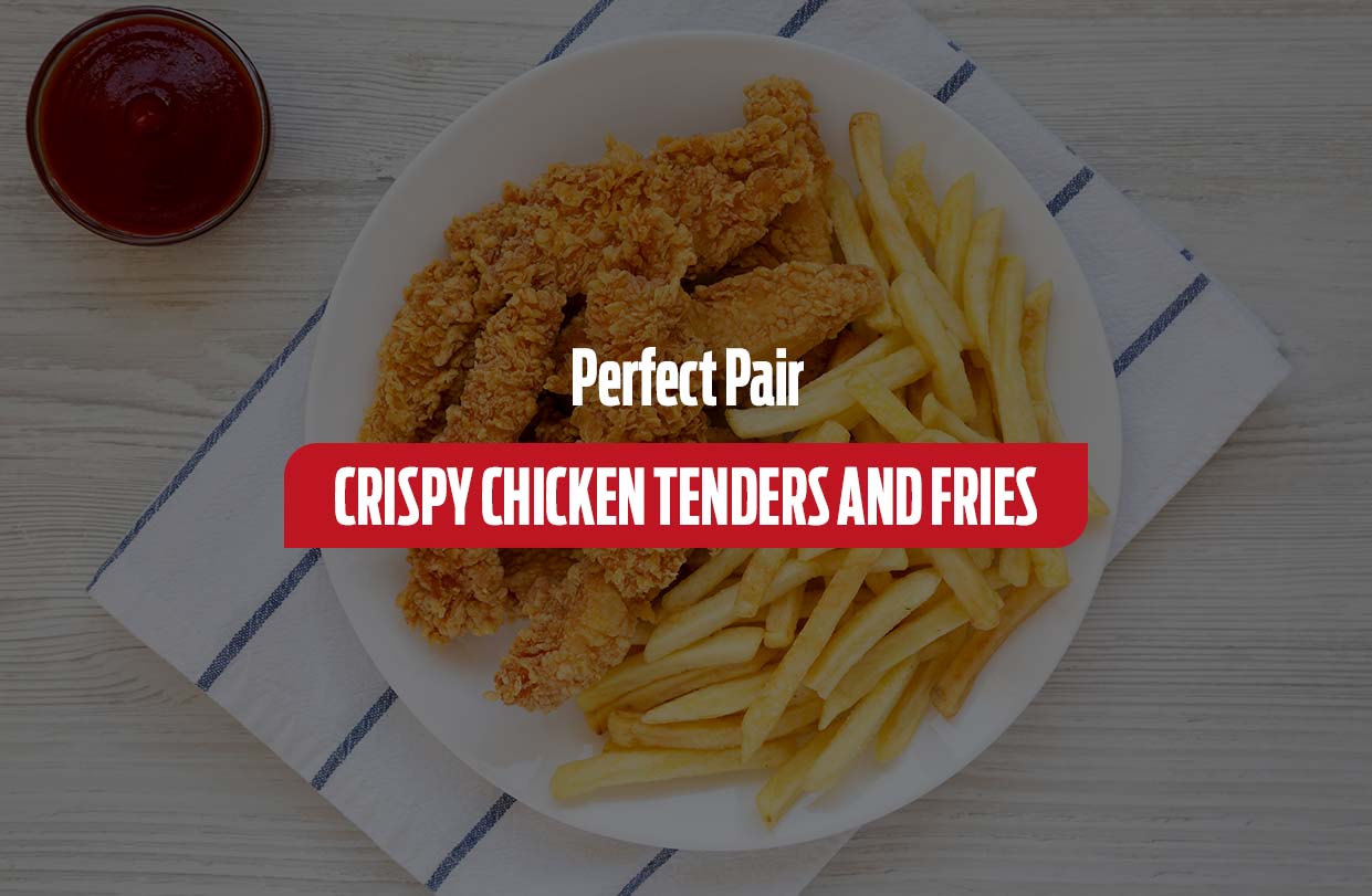 Perfect Pair: Crispy Chicken Tenders and Fries