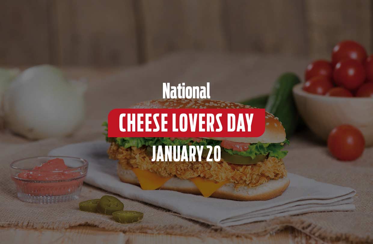 National Cheese Lovers Day – January 20