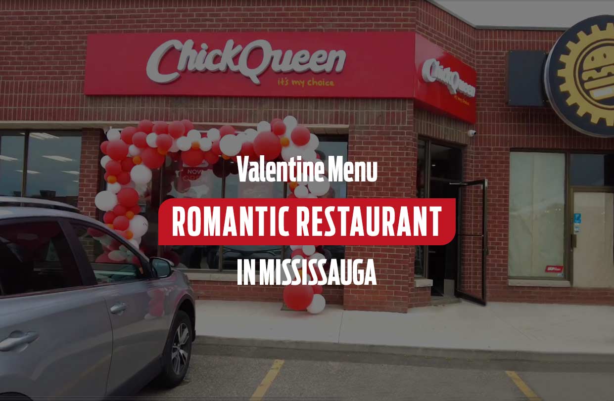 Valentine Menu Specials: Romantic Restaurant in Mississauga